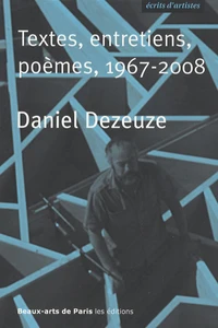 Textes, entretiens, poèmes, 1967-2008