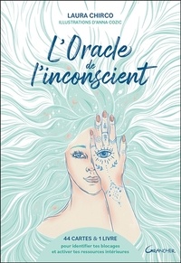 Laura Chirco - Coffret Oracle de l'inconscient - 44 cartes & 1 livre pour identifier tes blocages et activer tes ressources intérieures.