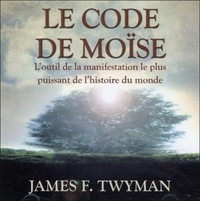 Le code de Moise - Loutil de la manifestation le plus puissant de lhistoire du monde.pdf