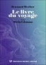 Bernard Werber - Le livre du voyage. 1 CD audio