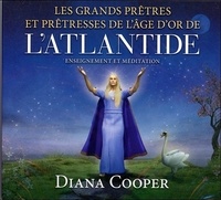 Les grands prêtres et prêtresses de lâge dor de lAtlantide - Enseignement et méditation.pdf