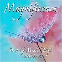 Michel Pépé - Magnificence - Best Of Michel Pépé 2016-2023. 1 CD audio