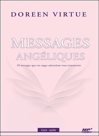 Messages angéliques - 10 messages que vos anges aimeraient vous transmettre.pdf