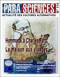 Jean-Michel Grandsire - Parasciences N° 114, septembre 2019 : Hommage à Charles Fort - La maison aux visages.