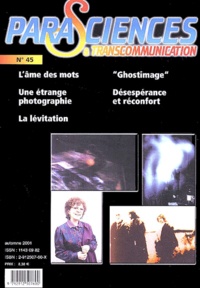 Parasciences & Transcommunication N° 45, Automne 2001.pdf