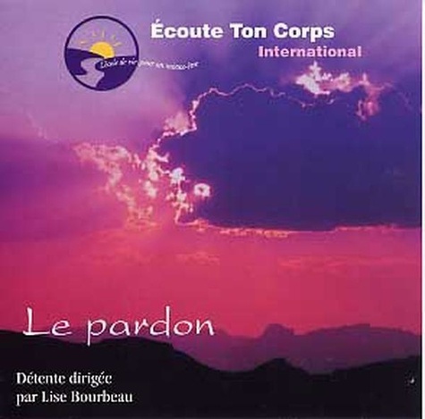 Lise Bourbeau - Pardon. 1 CD audio