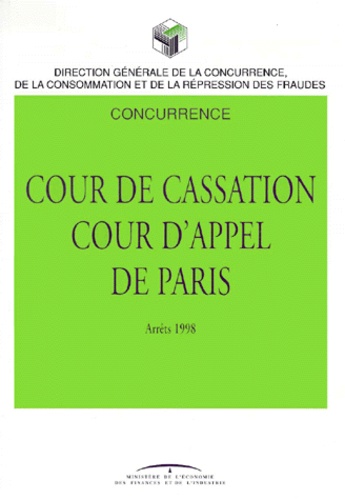  DGCCRF et  Ministère de l'Economie - Jurisprudence De La Cour D'Appel De Paris Et De La Cour De Cassation Annee 1998.