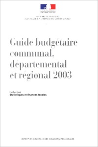  DGCL - Guide budgétaire communal, départemental et régional 2003.