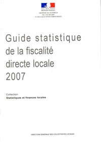  DGCL - Guide statistique de la fiscalité directe locale 2007. 1 Cédérom