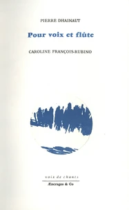 Pour voix et flûte