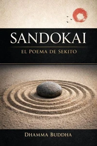Sandokai: El Poema de Sekito