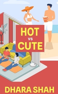  Dhara Shah - Hot vs. Cute.