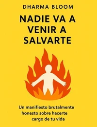Nadie va a venir a salvarte