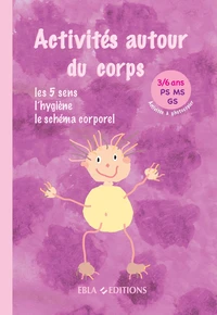Activités autour du corps PS MS GS