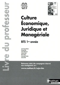 Culture économique, juridique et managériale BTS 1re année