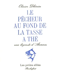 Le pêcheur au fond de la tasse à thé