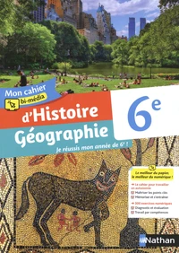 Mon cahier bi-média d'Histoire-Géographie 6e