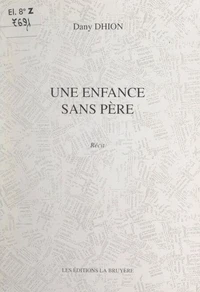 Une enfance sans père