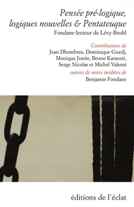 Pensée pré-logique, logiques nouvelles & Pentateuque