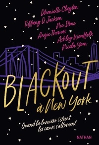 Dhonielle Clayton et Tiffany D Jackson - Blackout à New York.