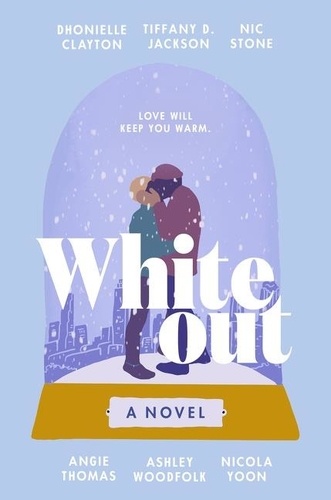 Dhonielle Clayton et Tiffany D Jackson - Whiteout - A Novel.