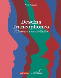 Destins francophones