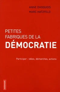 Petites fabriques de la démocratie