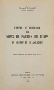 L'emploi métaphorique des noms de parties du corps en hébreu et en akkadien