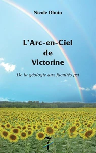 L'arc-en-ciel de Victorine
