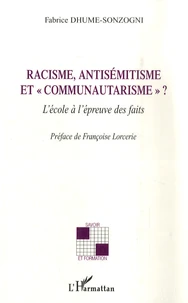 Racisme, antisémitisme et "communautarisme" ?
