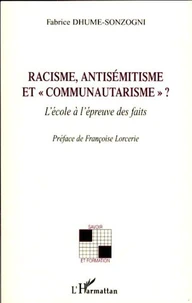 Racisme, antisémitisme et "communautarisme" ?