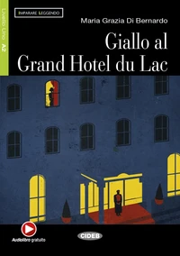 Giallo al Grand Hotel du Lac