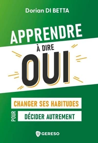 Apprendre à dire oui