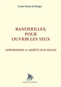 Banderilles pour ouvrir les yeux