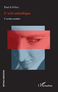 L'oeil cathodique