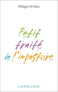 Petit traité sur l'imposture