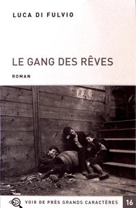 Le gang des rêves