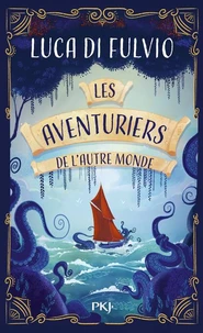 Les Aventuriers de l'Autre Monde