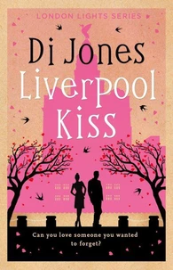 Liverpool Kiss: A second chance firefighter romance