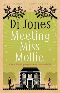 Meeting Miss Mollie: An uplifting and heartwarming novel about love, acceptance and moving on