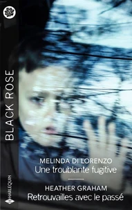 Une troublante fugitive - Retrouvailles avec le passé