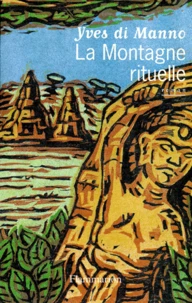 La montagne rituelle