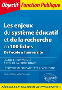 Les enjeux du système éducatif et de la recherche en 100 fiches