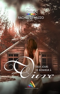 Di Nuzzo Rachel et Homoromance Éditions - Deux jours de bonheurs à vivre | Livre lesbien, roman lesbien.