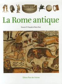 La Rome antique