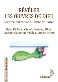 Révéler les oeuvres de Dieu