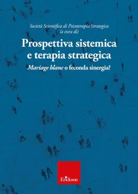 Prospettiva sistemica e terapia strategica