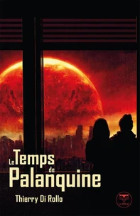 Le temps de Palanquine