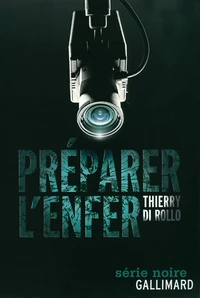 Préparer l'enfer