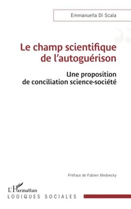 Le champ scientifique de l'autoguérison